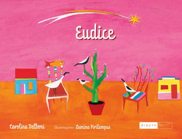 Livro infantil "Eudice", de Carolina Delboni e Lumina Pirilampus