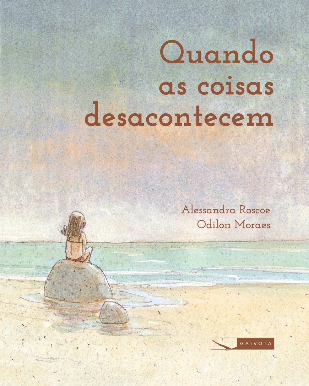 Livro infantil Quando as coisas desacontecem, de Alessandra Roscoe — Foto: Divulgação