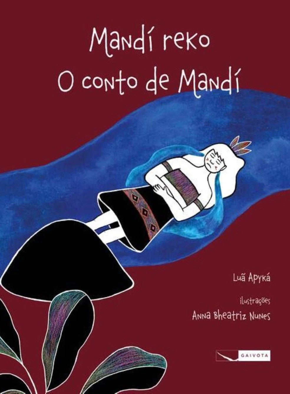Livro infantil O conto de Mandí, de Luã Apyká — Foto: Divulgação