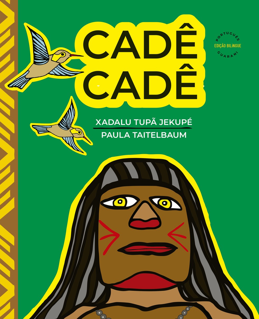 Livro infantil Cadê Cadê, de Paula Taitelbaum e Xadalu Tupã Jekupé — Foto: Divulgação
