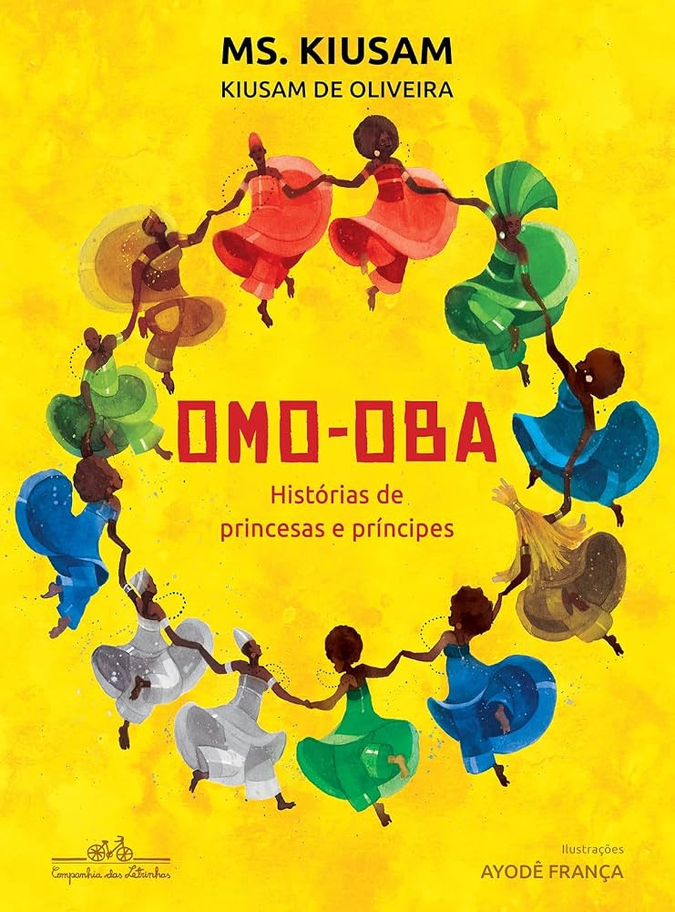 Livro infantil "Omo-Oba: Histórias de princesas e princípes", de Kiusam de Oliveira e Ayodê França — Foto: Divulgação